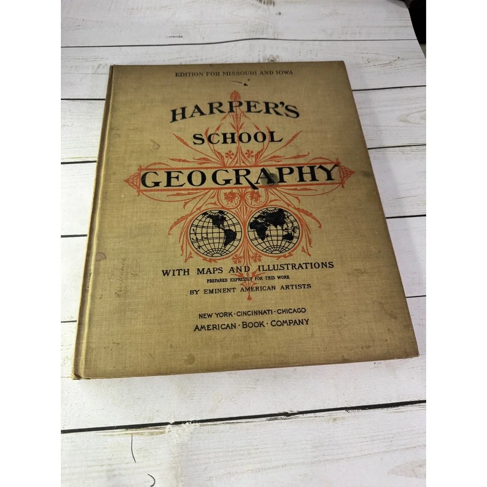 Harper's School Geography American Book Company 1896 Hardcover Missouri Iowa Ed